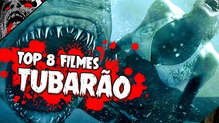 TOP 8 MELHORES Filmes de TUBARÃO 😱🦈 [upl. by Jolee]