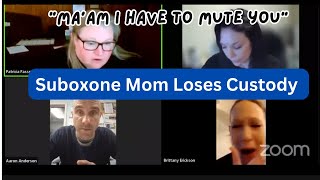 Difficult Mom On Suboxone Loses Primary Custody To Dad In Family Court Hearing [upl. by Ailimac]