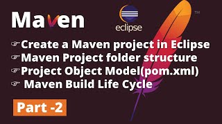 Part 2  Apache Maven Tutorial  maven Project  Folder Structure  Maven Build Life Cycle  pomxml [upl. by Opalina]