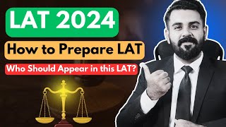 How to Prepare LAT 2024  Next LAT 2024  The Law Channel [upl. by Nylecyoj]