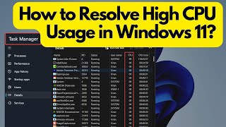 How to resolve High CPU usage in Windows 11 [upl. by Quinlan]