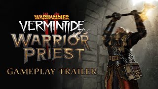 Warhammer Vermintide 2  Warrior Priest  Gameplay Trailer [upl. by Hambley]