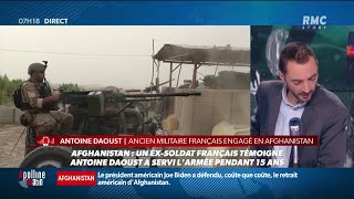 Antoine Daoust ancien militaire français engagé en Afghanistan témoigne sur RMC [upl. by Krysta]