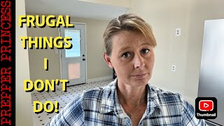 5 EXTREMELY FRUGAL THINGS I DONT DO [upl. by Palumbo387]