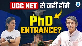 UGC Breaking News😱 UGC NET से नहीं होंगे PHD Entrance UGC NET PHD New Update  Aditi Mam [upl. by Earle]