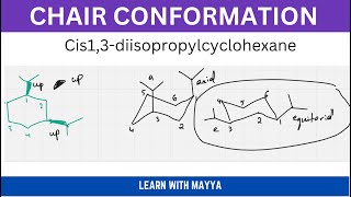 Chair Conformation Of Cis13diisopropylcyclohexane  Learn With Mayya [upl. by Nylacaj649]