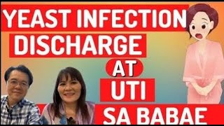 Yeast Infection Discharge at UTI sa Babae  By Dr Michelle Compuesto OBGYNE and Doc Willie Ong [upl. by Kerrison518]