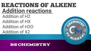 Electrophilic Addition reactions of alkene  Reactions of alkene part 1  Functional group Chemistry [upl. by Randee]