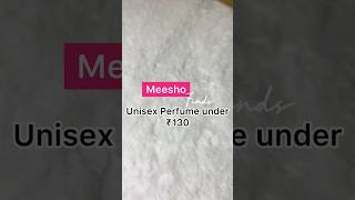 Unisex Perfume Under ₹200  Affordable Perfume  Meesho Finds affordable shorts perfume [upl. by Scheer310]