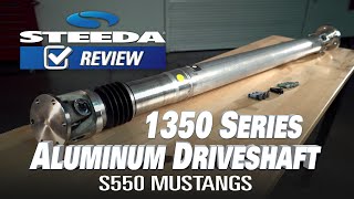 Steeda Mustang GT 35quot 1350 Series Aluminum Driveshaft [upl. by Nnylekoorb]