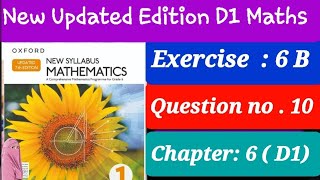 Exercise 6b question 10 D1 updated Edition ex 6b q10 updated d1 book [upl. by Yenittirb427]