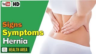 10 Signs and Symptoms of a Hernia [upl. by Alysoun]