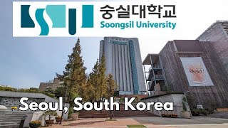 Soongsil University Seoul Korea campus tour 4K 숭실대학교 [upl. by Corine]