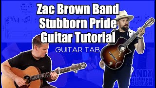 Zac Brown Band Stubborn Pride Guitar Tutorial [upl. by Ahsimit421]