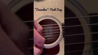 “December” Neck Deep Acoustic Cover [upl. by Ttehc]