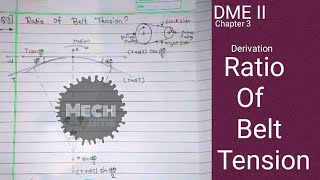 DME ll l Derivation on Ratio of Belt Tension l Mech Time [upl. by Tabbie723]