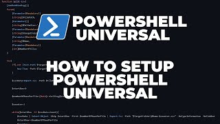 PowerShell Universal  Part 1  How to setup [upl. by Tyler]