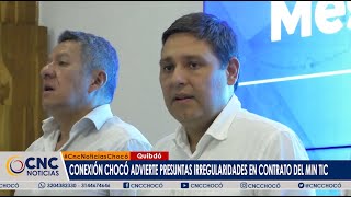 Conexión Chocó advierte de presuntas irregularidades en contrato del Min Tic [upl. by Uchida]