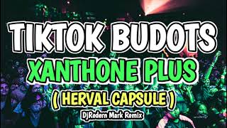 Xanthone Plus Herval Capsule TikTok Budots 2024  DjRedern Mark Remix [upl. by Enyalahs]