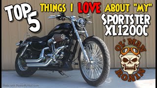 Top 5 Things I Love About The Sportster 1200 Custom  Ol Man Ronin S1E12 [upl. by Richers]