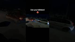 Why dont you use your blinkerscar motorcycle blinker [upl. by Ramat853]