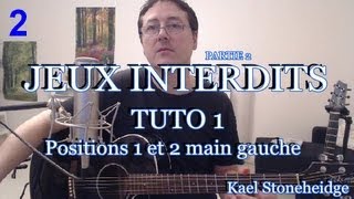 Guitare Avancé  Jeux Interdits Part 2  Tuto 814  Positions 1 et 2 main gauche  Tablature [upl. by Hazrit]