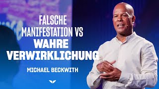 Ein großes Missverständnis über Manifestation und wie es dich beeinflusst  Michael Bernard Beckwith [upl. by Imeaj]