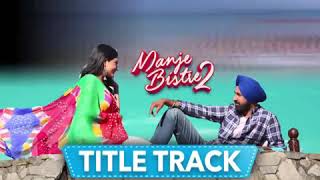 Manje Bistre 2 Full Movie Gippy Grewal  Simi Chahal  New Punjabi Movie 2019 [upl. by Arrakat]