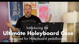 The Holeyboard 123 Pedalboard Ultimate Case [upl. by Robma]