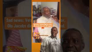 Veteran Nigerian actor Olu Jacobs debunks death rumoursolujacobs gistloverblog 9janews [upl. by Hait281]