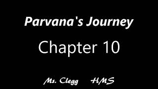 Parvanas Journey Chapter 10 [upl. by Arhsub429]