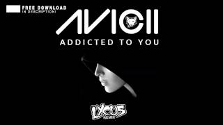 Avicii  Addicted To You Lycus Dubstep Remix FREE DOWNLOAD [upl. by Adihsaar47]