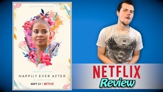 NAPPILY EVER AFTER Trailer 1 NEW 2018 Sanaa Lathan Ernie Hudson Netflix Movie Hd [upl. by Hamnet716]