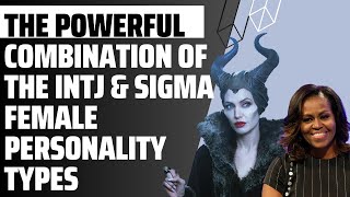 The Powerful Combination Of The INTJ amp Sigma Female Personality Types intjfemale intj [upl. by Delastre]