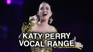 Katy Perry Live Vocal Range amp Analysis D3  D6 [upl. by Iznek106]