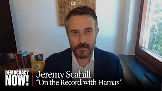 “On the Record with Hamas” Jeremy Scahill Speaks with Hamas About Oct 7 Ceasefire Talks amp Israel [upl. by Dolf]