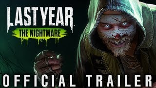 Last Year The Nightmare  Official Trailer [upl. by Aidroc774]