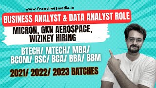 3 Job Updates  Micron Wizikey GKN Aerospace are Hiring  Data Analyst amp Business Analyst roles [upl. by Bobbe]