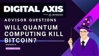 Understanding Quantum Computing and its Impact on Crypto  Crypto for Financial Advisors [upl. by Anawal765]