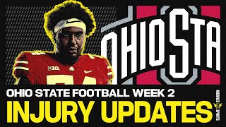 Ohio State Football Injury Updates Heading Into Week 2 of College Football [upl. by Corvin]