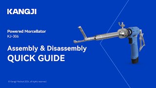 KANGJI Powered Morcellator Assembly and Disassembly Quick Guide [upl. by Nodyarg]