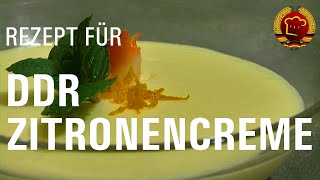 Diese leckere Zitronencreme wird deine Gäste schnell begeistern  Tolles DDR Dessert Rezept [upl. by Nnahs]