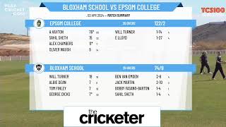 The Cricketer Schools Hundred  Bloxham School 1st XI v Epsom College 1st XI [upl. by Eiltan]