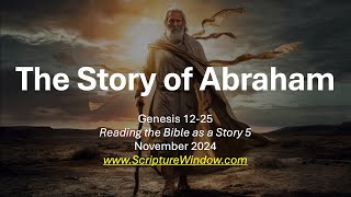 1 Reading Genesis 1225 as a Part of the Biblical Story [upl. by Hnao]