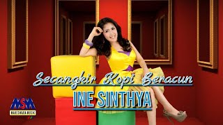 INE SINTHYA  SECANGKIR KOPI BERACUN OFFICIAL MUSIC VIDEO LYRICS [upl. by Gladstone]