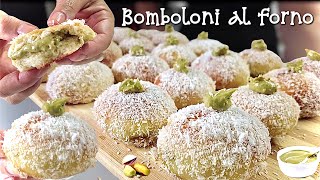 BOMBOLONI SOFFICI al FORNO con Crema al PISTACCHIO 🥯 Ricetta Facile [upl. by Karlin]