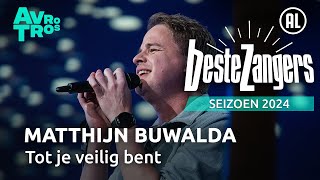 Matthijn Buwalda  Tot je veilig bent  Beste Zangers 2024 [upl. by Nosaes]