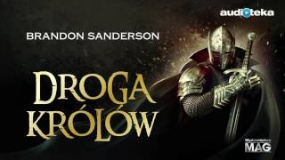 Droga królów  audiobook  Brandon Sanderson czyta Wojciech Żołądkowicz [upl. by Quent]