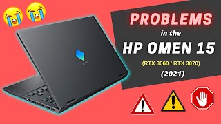 PROBLEMS in the HP OMEN 15 Ryzen 5600H5800H  RTX 30603070   2021 [upl. by Melany]