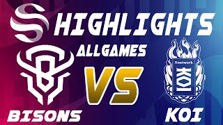 Bisons vs KOI ALLGAMES Highlights  LEAGUE OF LEGENDS  SUPERLIGA  PLAYOFFS [upl. by Powe]